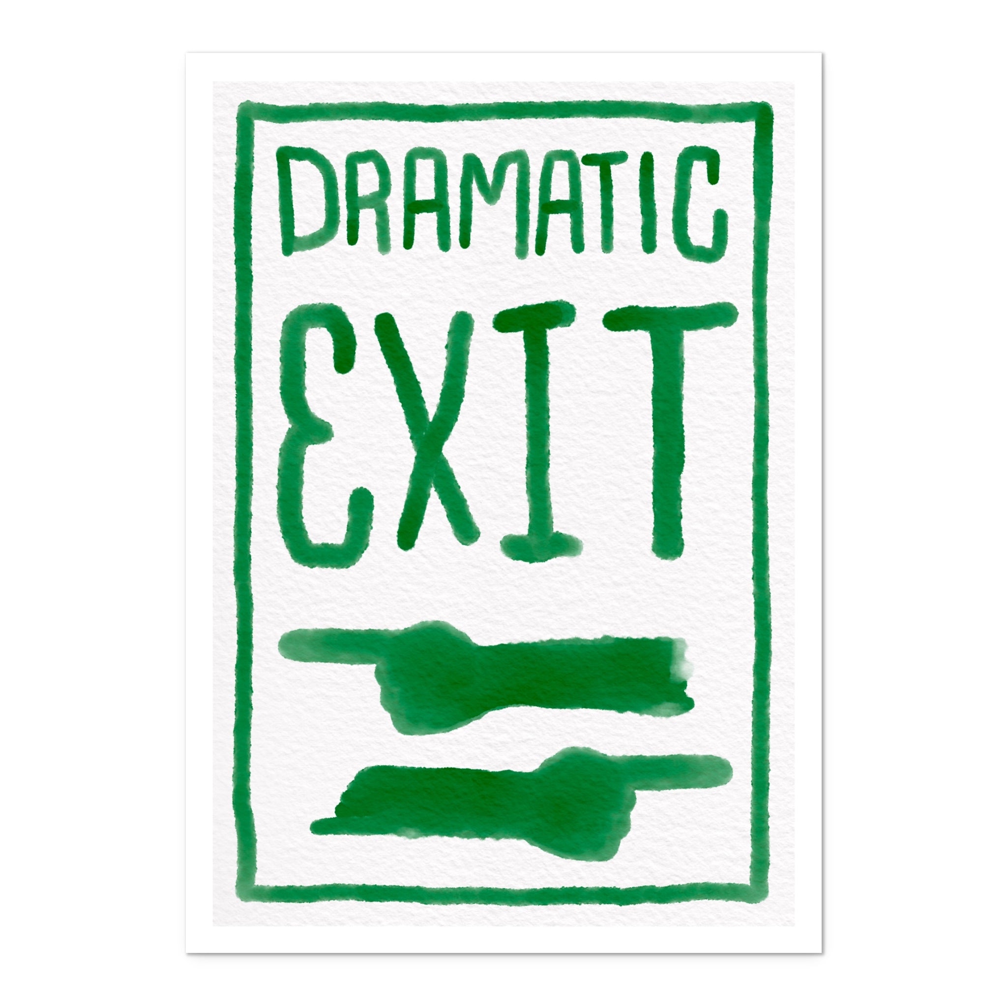 Dramatic Exit - Art Print