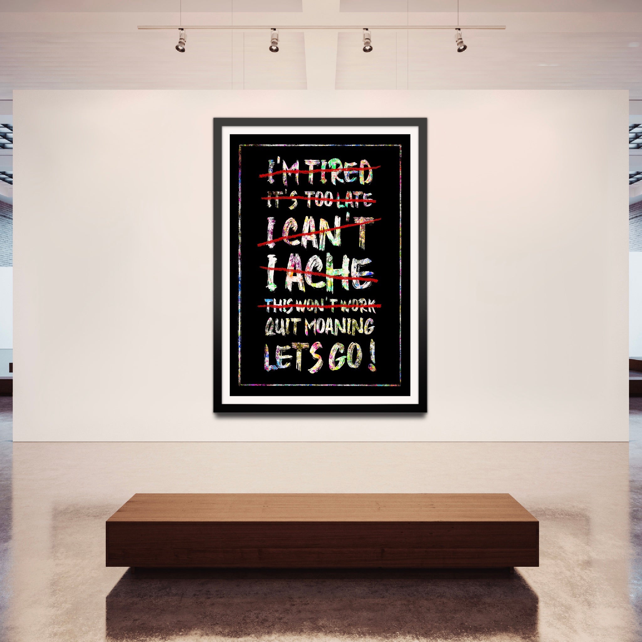 No Excuses - Art Print
