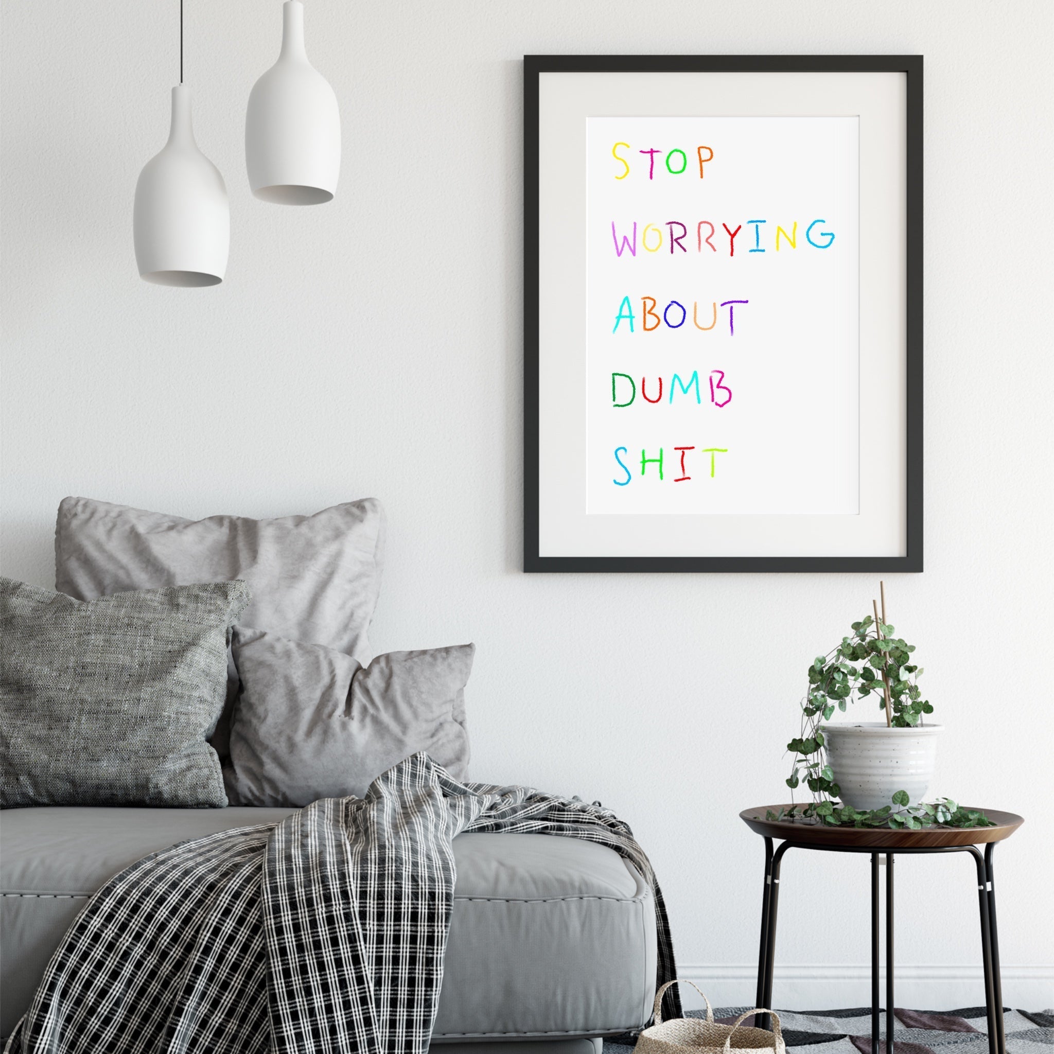 Stop Worrying 001 - Art Print